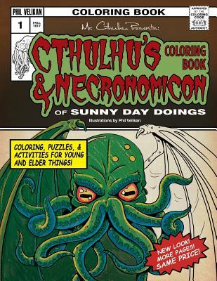 Cthulhu's Coloring Book and Necronomicon of Sunny Day Doings