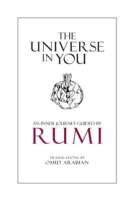 The Universe in You: An Inner Journey Guided by Rumi