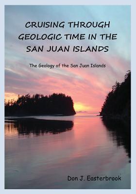 Cruising Through Geologic Time in the San Juan Islands