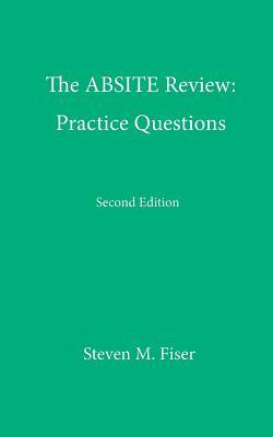 The Absite Review: Practice Questions, Second Edition