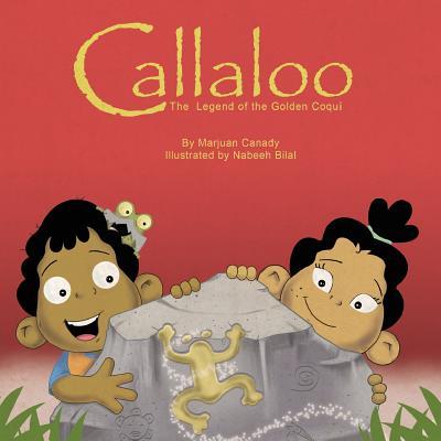 Callaloo: The Legend of the Golden Coqu