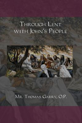 Through Lent with John's People