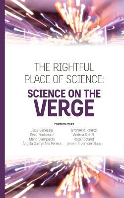 The Rightful Place of Science: Science on the Verge