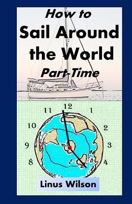 How to Sail Around the World Part-Time