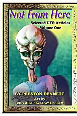 Not from Here: Selected UFO Articles