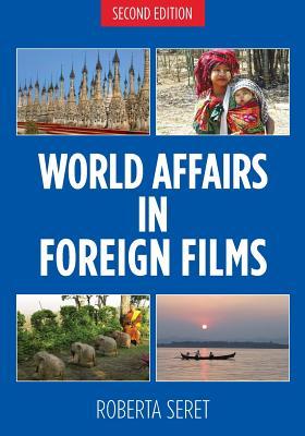 World Affairs in Foreign Films, 2nd edition