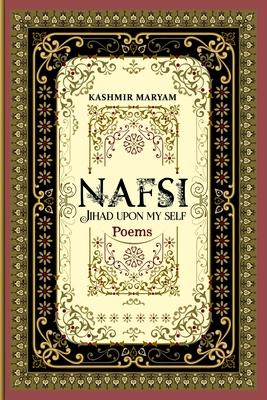 Nafsi: Jihad upon my Self