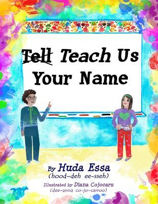 Teach Us Your Name