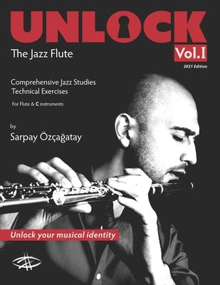 Unlock: The Jazz Flute