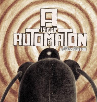 A is for Automaton