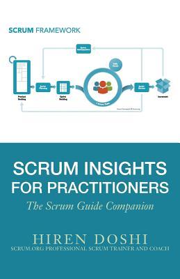 Scrum Insights for Practitioners: The Scrum Guide Companion