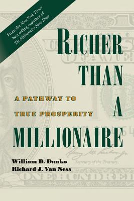 Richer Than A Millionaire: A Pathway to True Prosperity