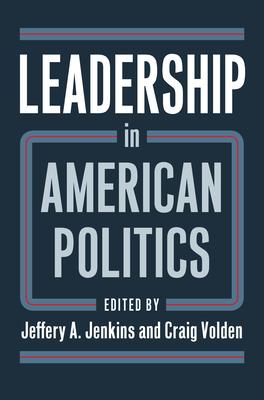 Leadership in American Politics