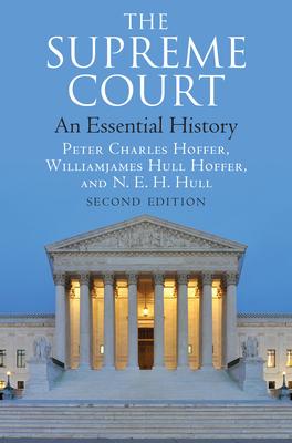 The Supreme Court: An Essential History, Second Edition