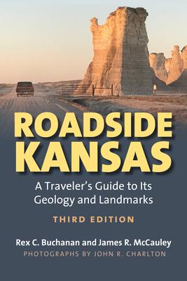 Roadside Kansas: A Traveler's Guide to Its Geology and Landmarks Subscription