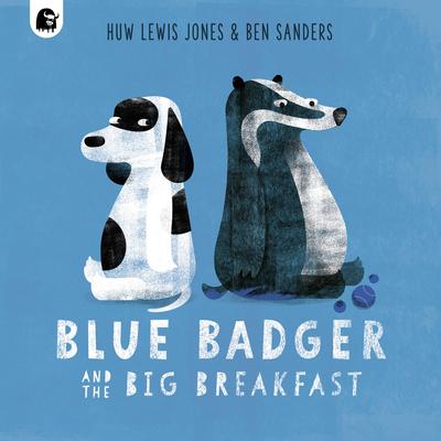 Blue Badger and the Big Breakfast