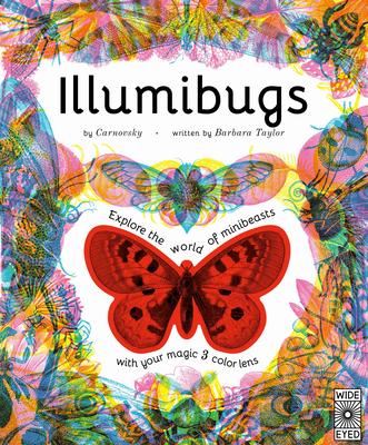 Illumibugs: Explore the World of Mini Beasts with Your Magic 3 Color Lens