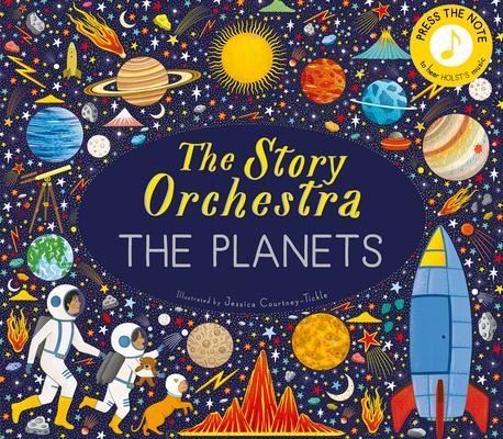 The Story Orchestra: The Planets: Press the Note to Hear Holst's Music