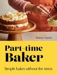 Part-Time Baker: Simple Bakes Without the Stress Subscription