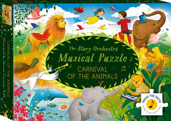 The Story Orchestra: Carnival of the Animals: Musical Puzzle: Press the Note to Hear Saint-Sans' Music [With Poster]