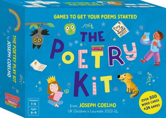 The Poetry Kit: Games to Get Your Poems Started