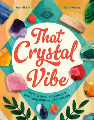 That Crystal Vibe: Unlock Your Confidence and Calm with Crystal Energy Subscription
