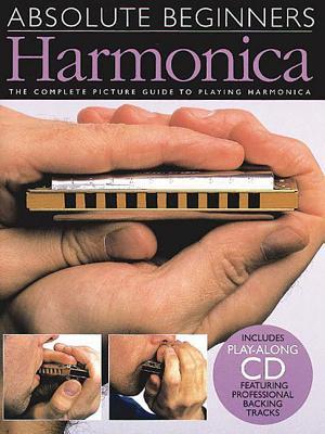 Harmonica: The Complete Picture Guide to Playing Harmonica [With CD]