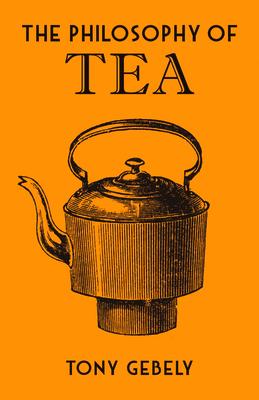 The Philosophy of Tea