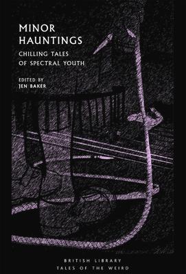 Minor Hauntings: Chilling Tales of Spectral Youth