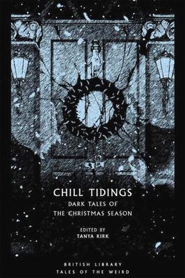 Chill Tidings: Dark Tales of the Christmas Season