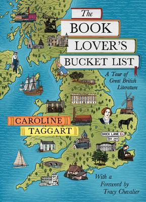 The Book Lover's Bucket List: A Tour of Great British Literature