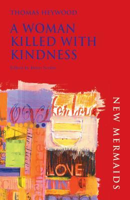 A Woman Killed with Kindness Subscription