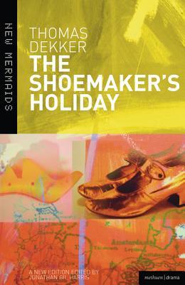 The Shoemaker's Holiday