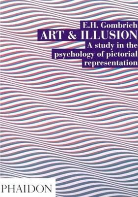 Art and Illusion: A Study in the Psychology of Pictorial Representation