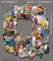 Vitamin C: Clay and Ceramic in Contemporary Art Subscription