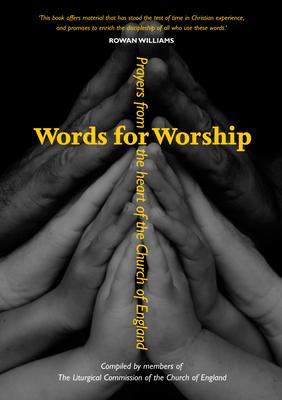 Words for Worship: Prayers from the Heart of the Church of England