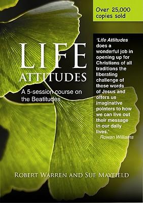 Life Attitudes: A 5-Session Course on the Beautitudes