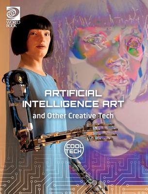 Cool Tech 2: Artificial Intelligence Art and Other Creative Tech