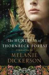 The Huntress of Thornbeck Forest Subscription