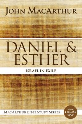 Daniel and Esther: Israel in Exile