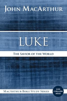 Luke: The Savior of the World