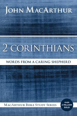 2 Corinthians: Words from a Caring Shepherd