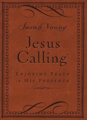 Jesus Calling, Small Brown Leathersoft, with Scripture References: Enjoying Peace in His Presence (a 365-Day Devotional)