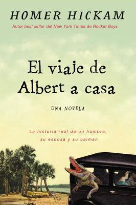 En Albert Vuelve a Casa: La Historia, En Cierto Modo Real, de Un Hombre, Su Esposa Y Su Caim��n. Subscription