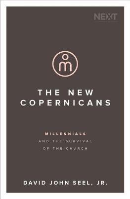 The New Copernicans: Millennials and the Survival of the Church