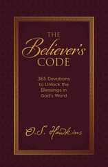 The Believer's Code: 365 Devotions to Unlock the Blessings in God's Word Subscription