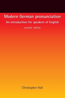 Modern German Pronunciation: An Introduction for Speakers of English