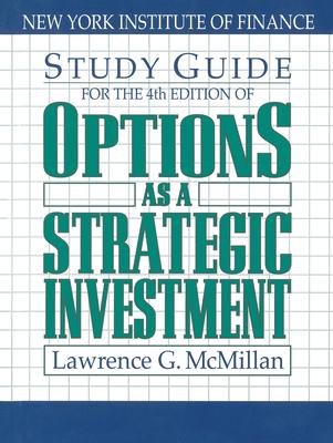 Study Guide for the 4th Edition of Options as a Strategic Investment: Fourth Edition