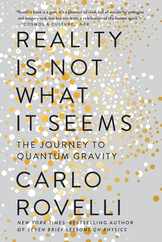 Reality Is Not What It Seems: The Journey to Quantum Gravity Subscription