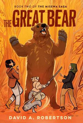 The Great Bear: The Misewa Saga, Book Two